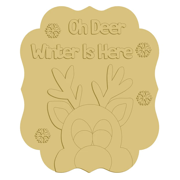 Oh Deer Winter Is Here Plaque Unfinished